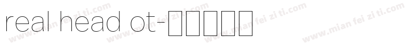 real head ot字体转换